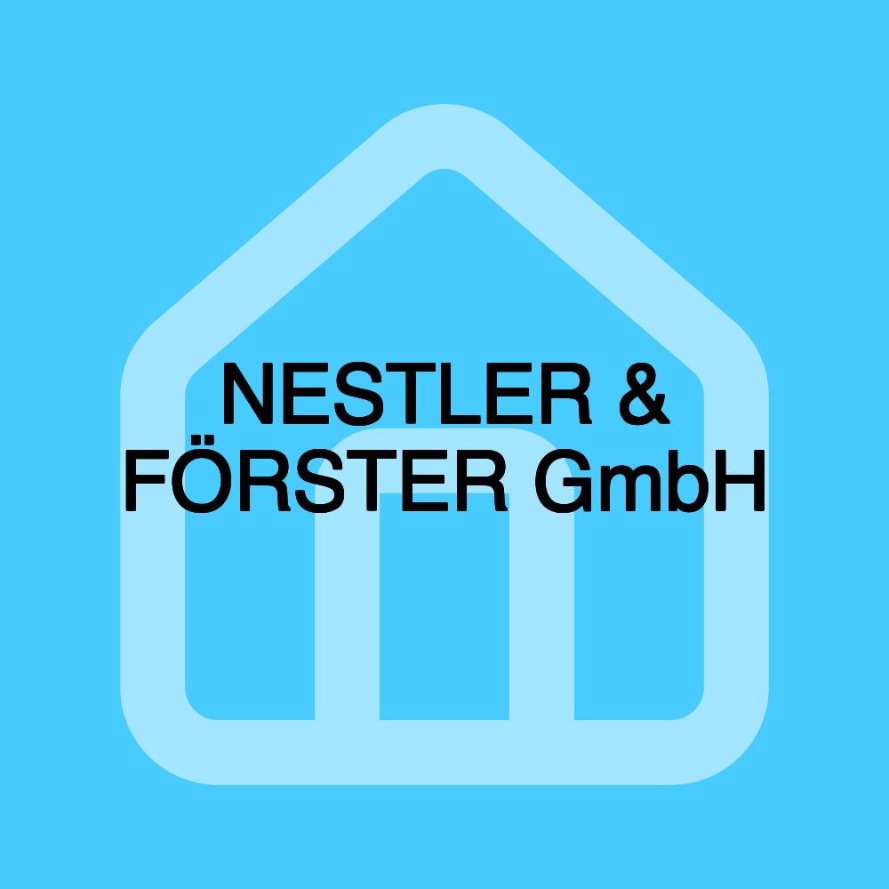 NESTLER & FÖRSTER GmbH