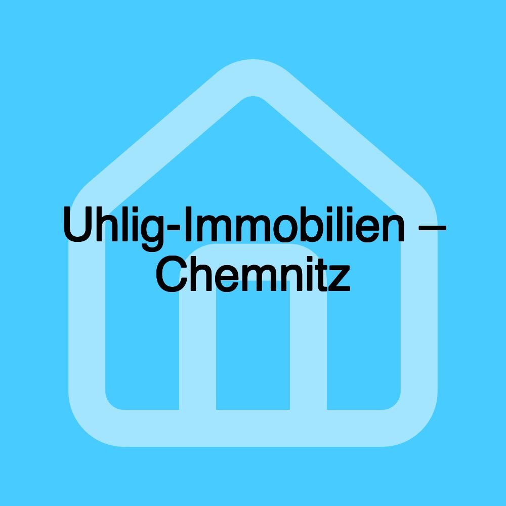 Uhlig-Immobilien – Chemnitz