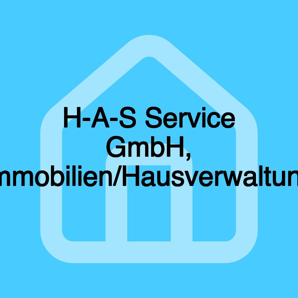 H-A-S Service GmbH, Immobilien/Hausverwaltung