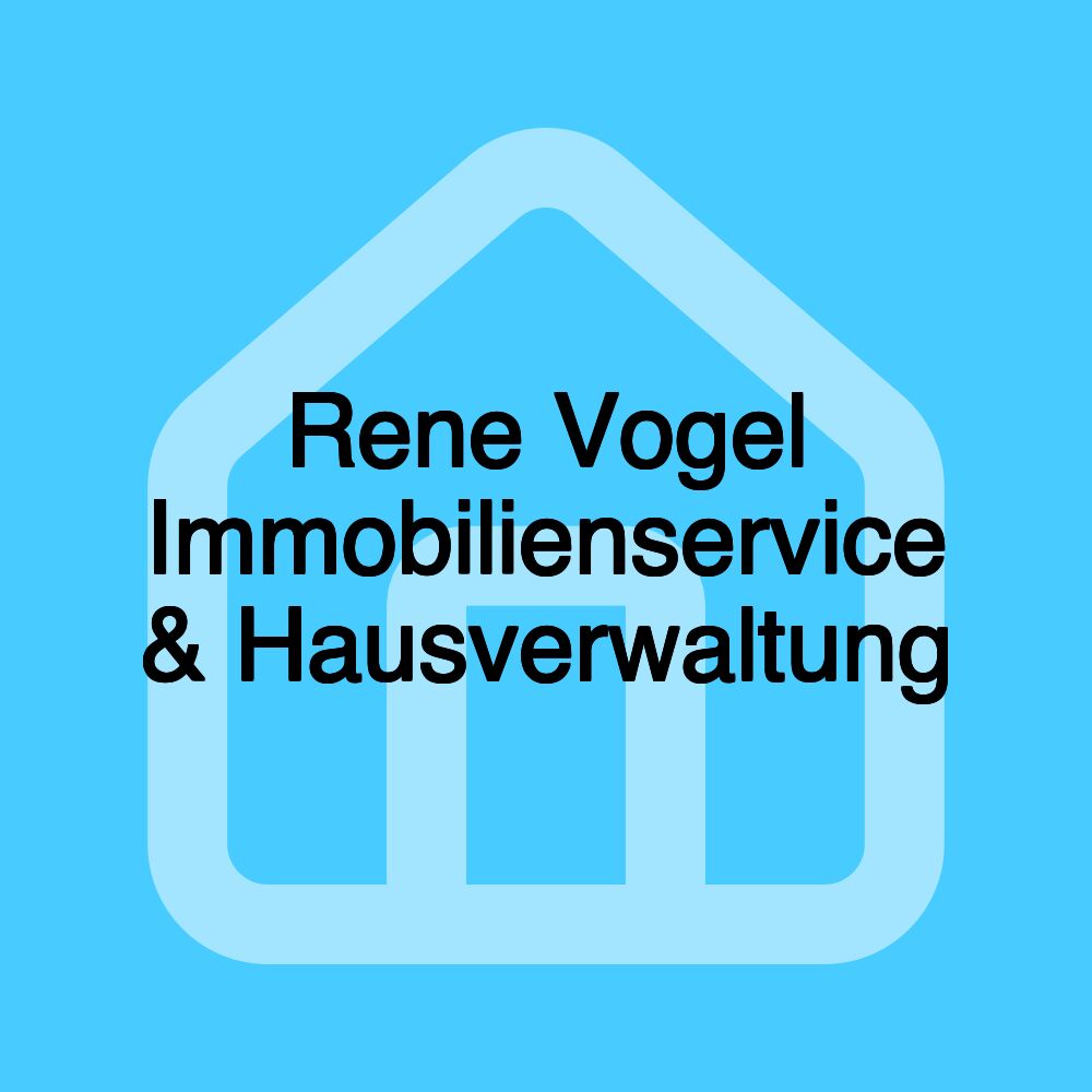 Rene Vogel Immobilienservice & Hausverwaltung