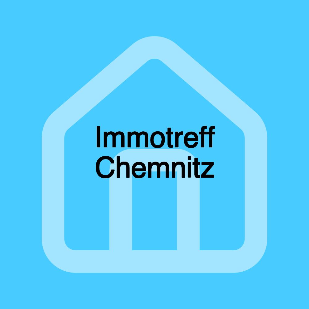 Immotreff Chemnitz