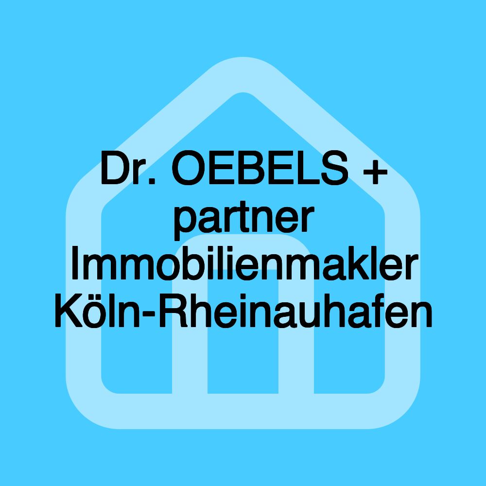 Dr. OEBELS + partner Immobilienmakler Köln-Rheinauhafen