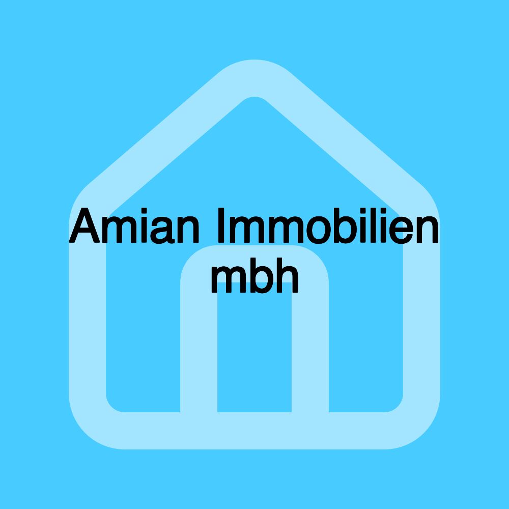 Amian Immobilien mbh