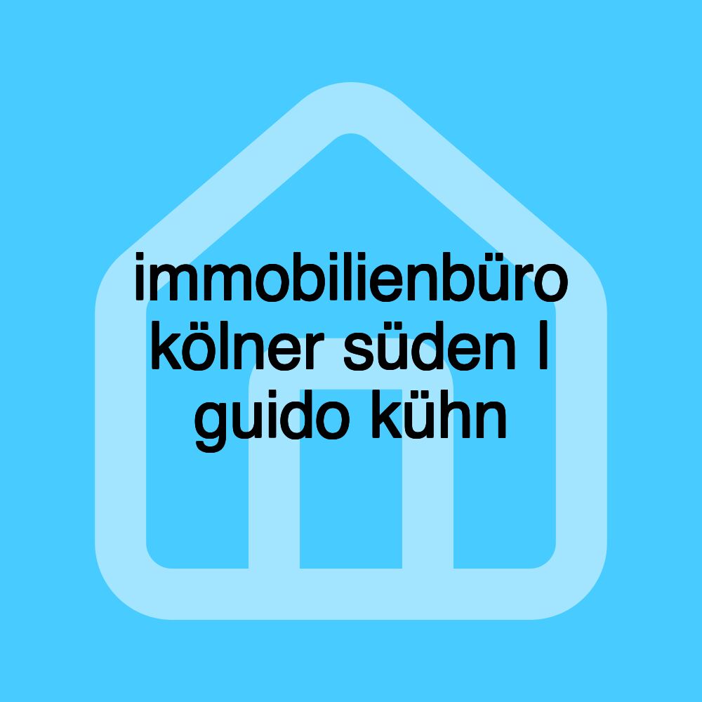 immobilienbüro kölner süden | guido kühn