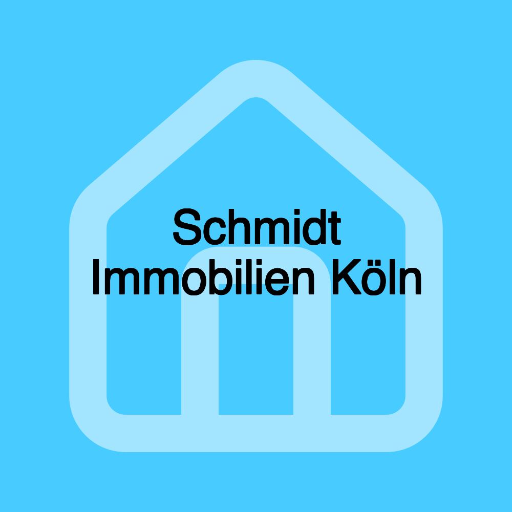 Schmidt Immobilien Köln