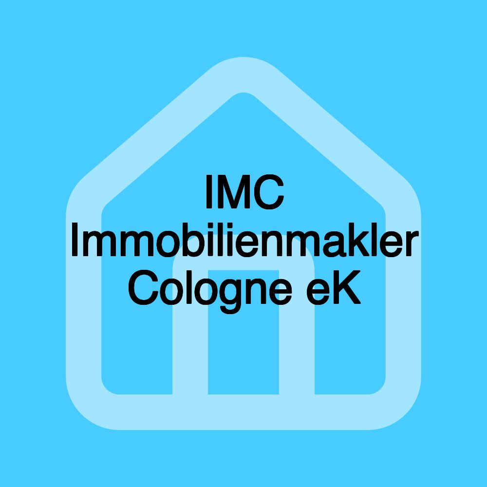 IMC Immobilienmakler Cologne eK