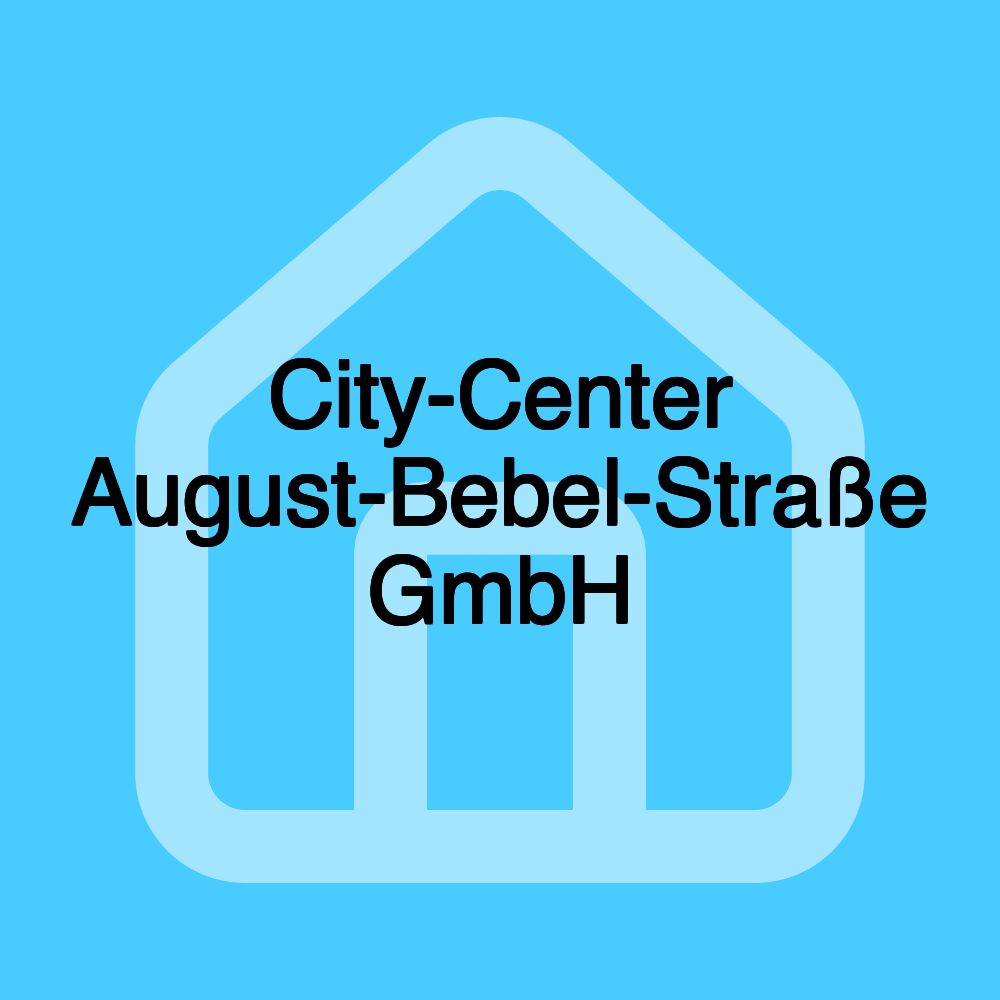 City-Center August-Bebel-Straße GmbH