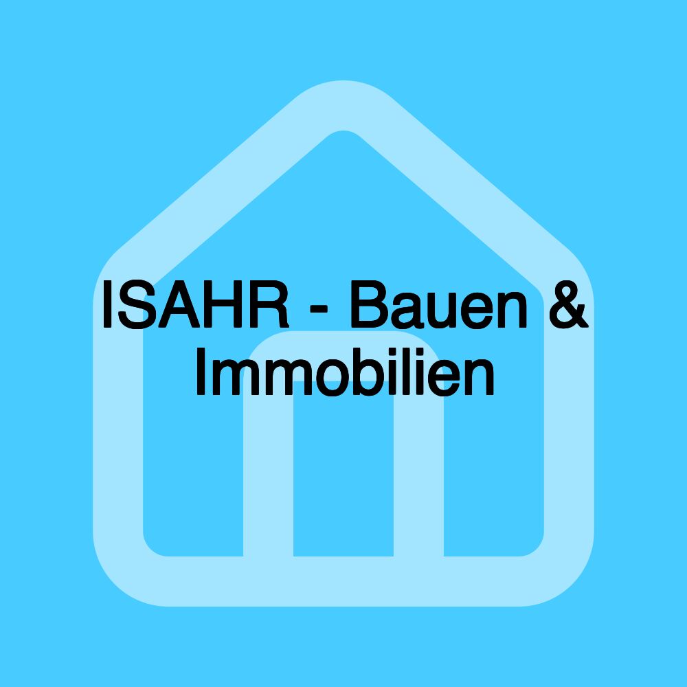 ISAHR - Bauen & Immobilien