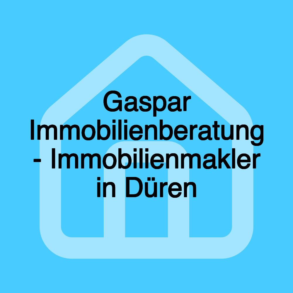 Gaspar Immobilienberatung - Immobilienmakler in Düren