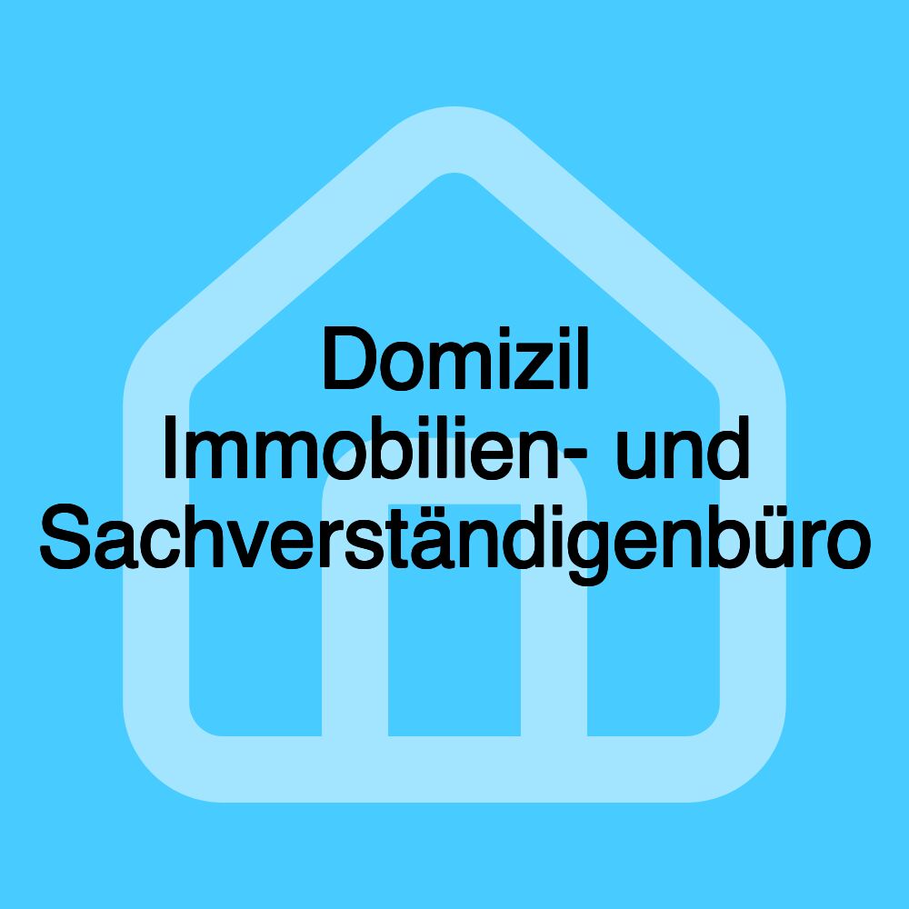 Domizil Immobilien- und Sachverständigenbüro