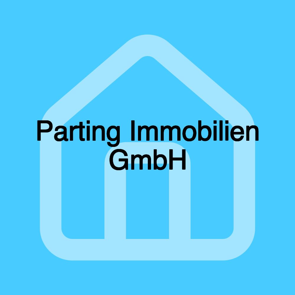 Parting Immobilien GmbH