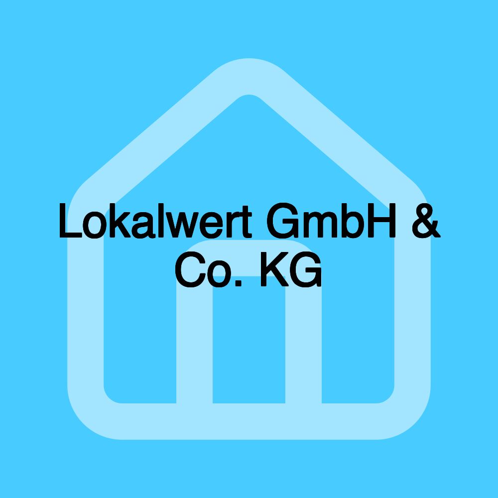 Lokalwert GmbH & Co. KG