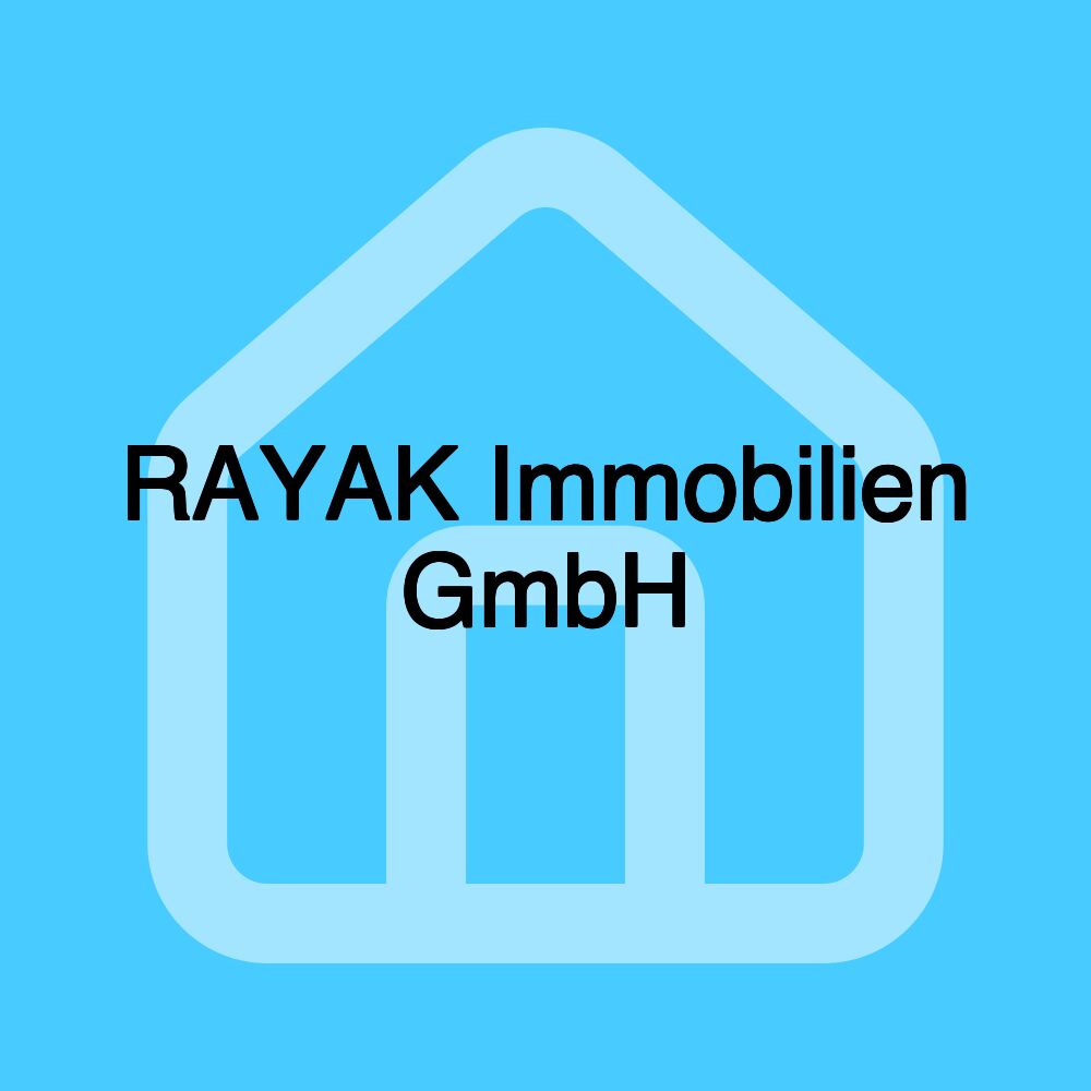 RAYAK Immobilien GmbH