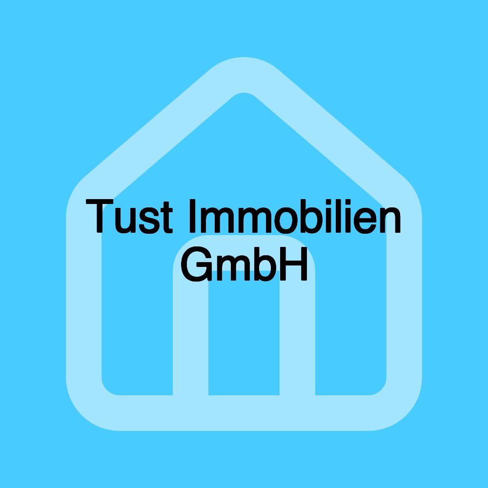 Tust Immobilien GmbH