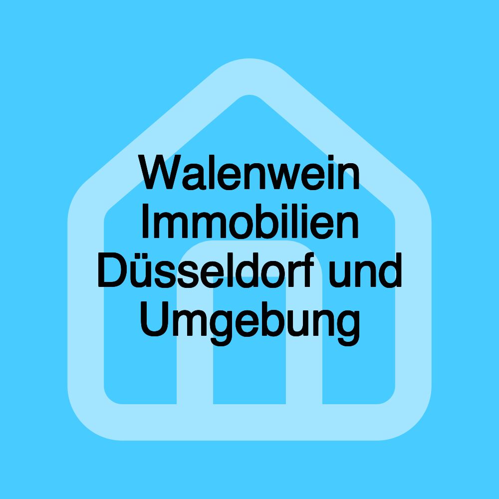 Walenwein Immobilien Düsseldorf und Umgebung