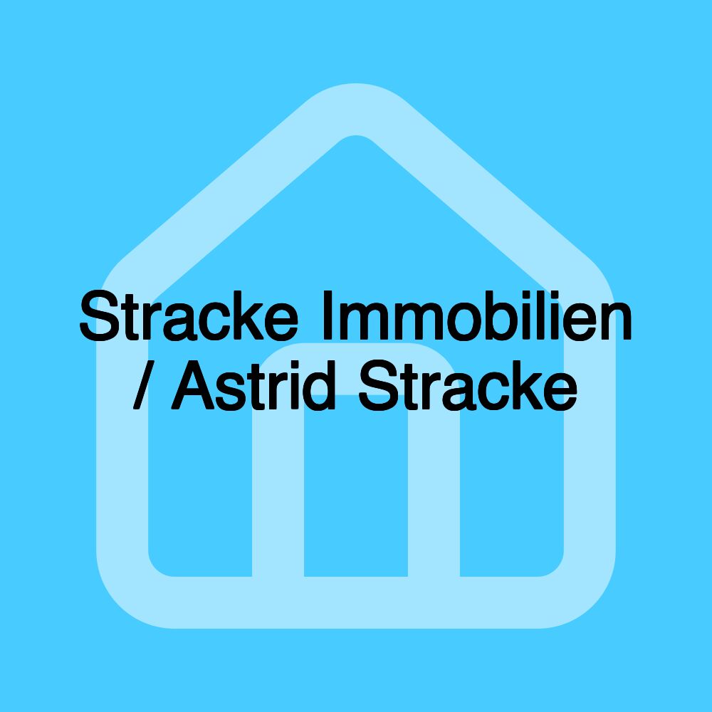 Stracke Immobilien / Astrid Stracke