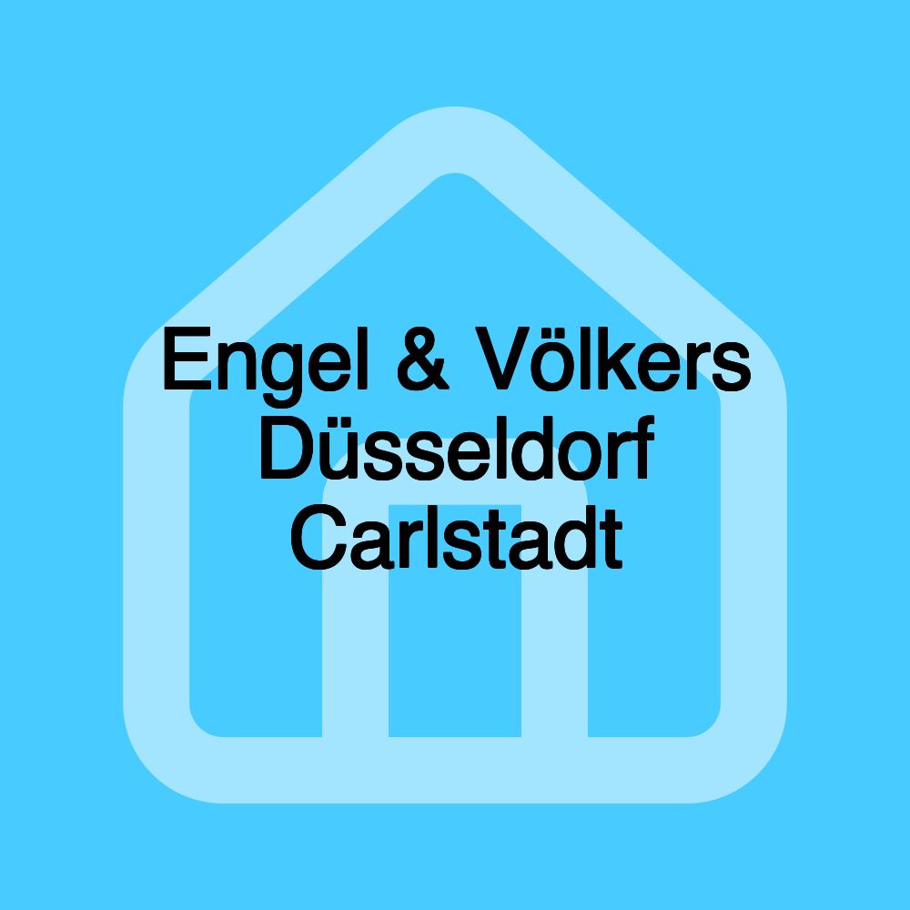 Engel & Völkers Düsseldorf Carlstadt