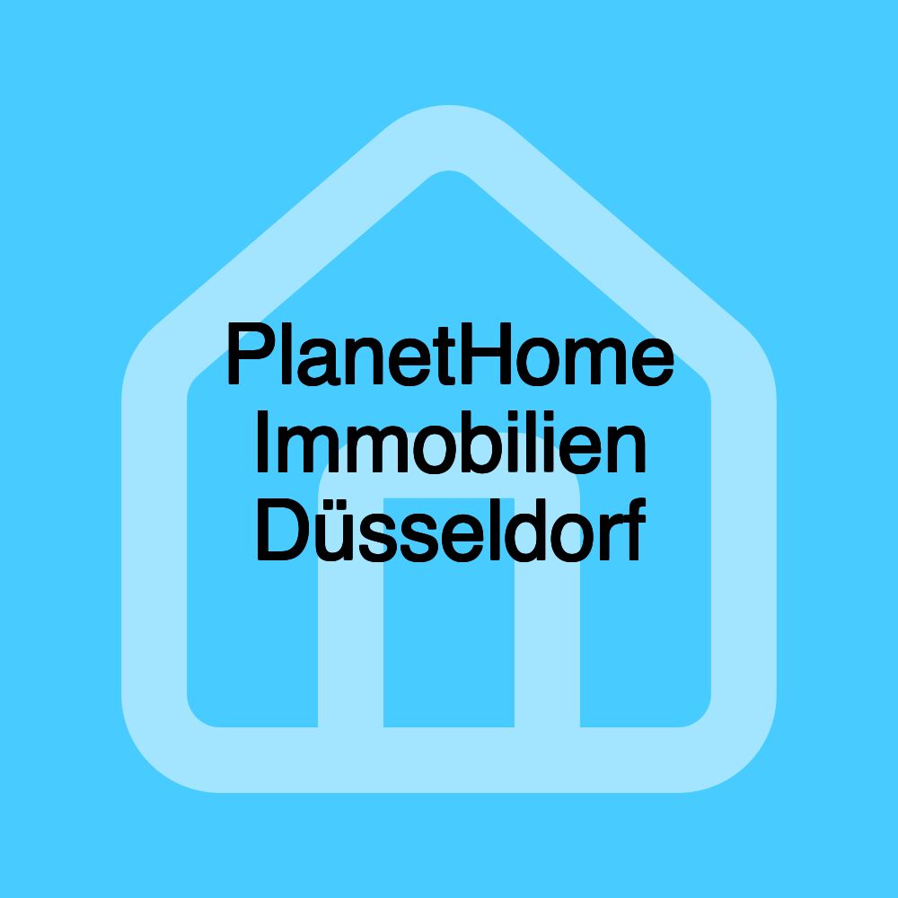 PlanetHome Immobilien Düsseldorf