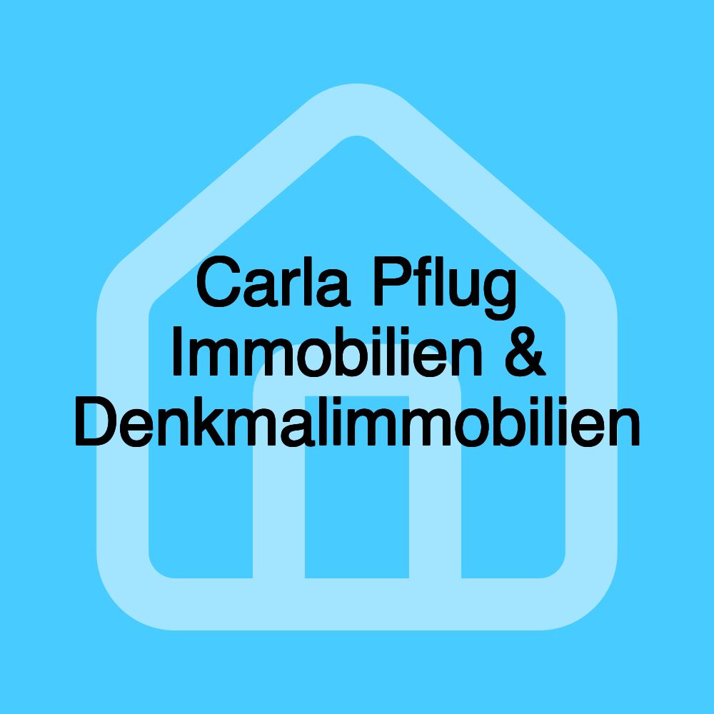 Carla Pflug Immobilien & Denkmalimmobilien