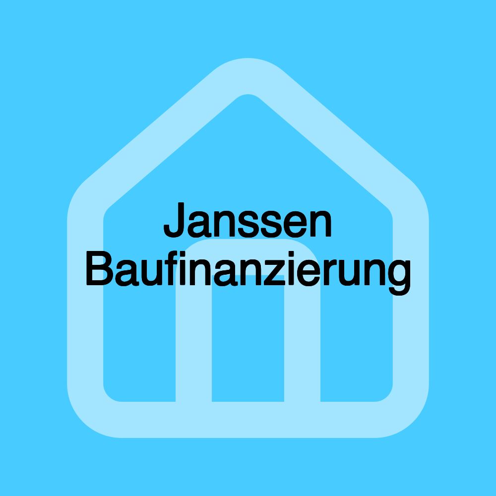 Janssen Baufinanzierung