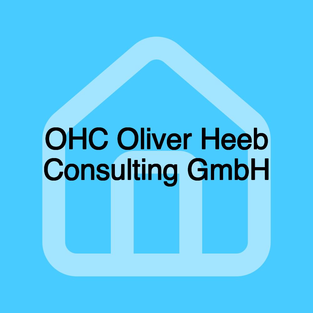 OHC Oliver Heeb Consulting GmbH