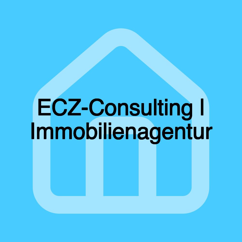 ECZ-Consulting | Immobilienagentur