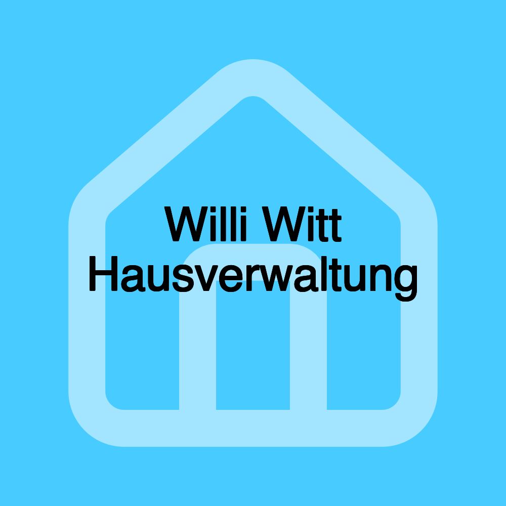 Willi Witt Hausverwaltung