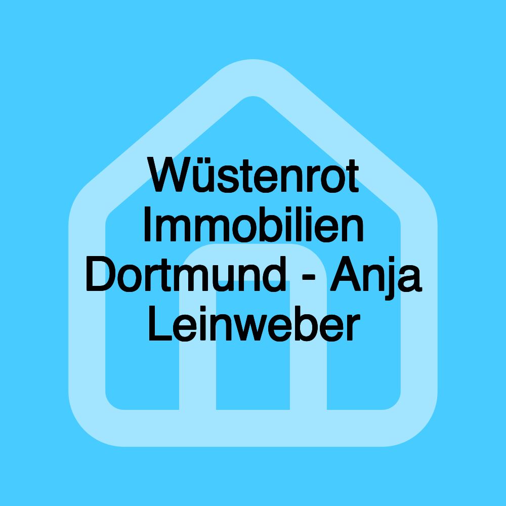 Wüstenrot Immobilien Dortmund - Anja Leinweber