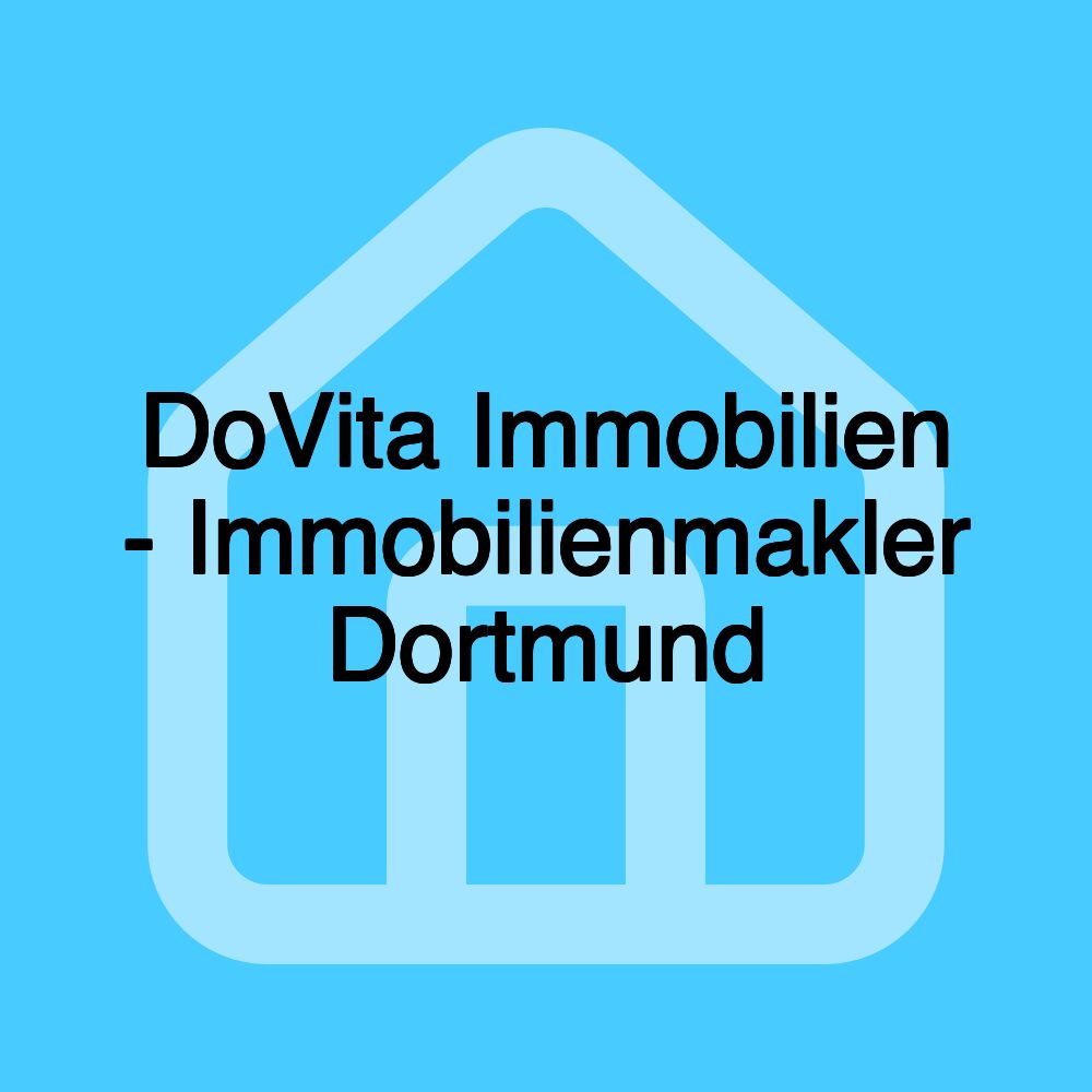 DoVita Immobilien - Immobilienmakler Dortmund