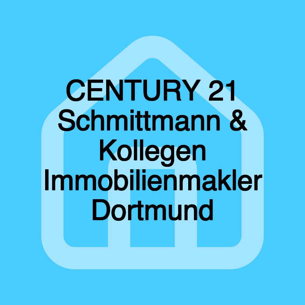 CENTURY 21 Schmittmann & Kollegen Immobilienmakler Dortmund