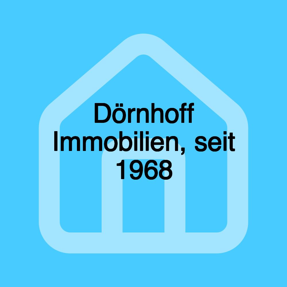 Dörnhoff Immobilien, seit 1968