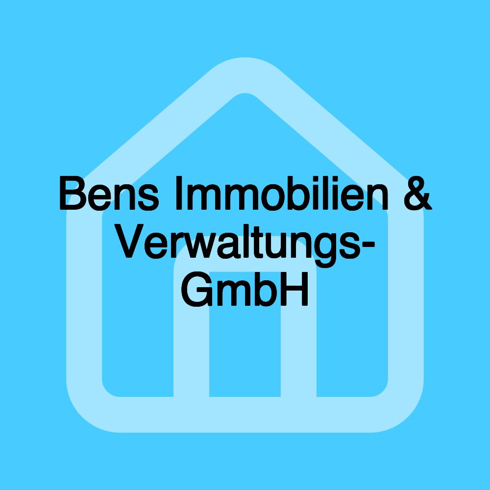 Bens Immobilien & Verwaltungs- GmbH