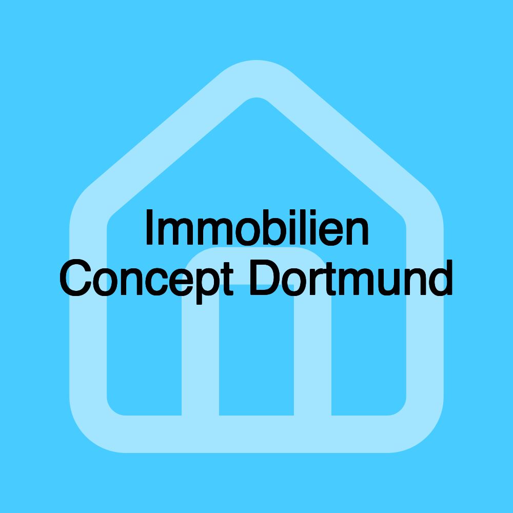 Immobilien Concept Dortmund