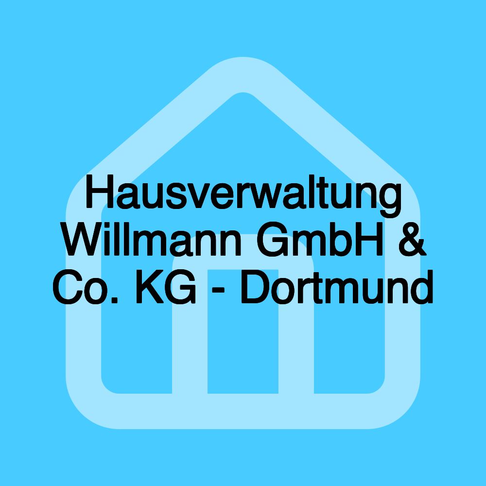 Hausverwaltung Willmann GmbH & Co. KG - Dortmund