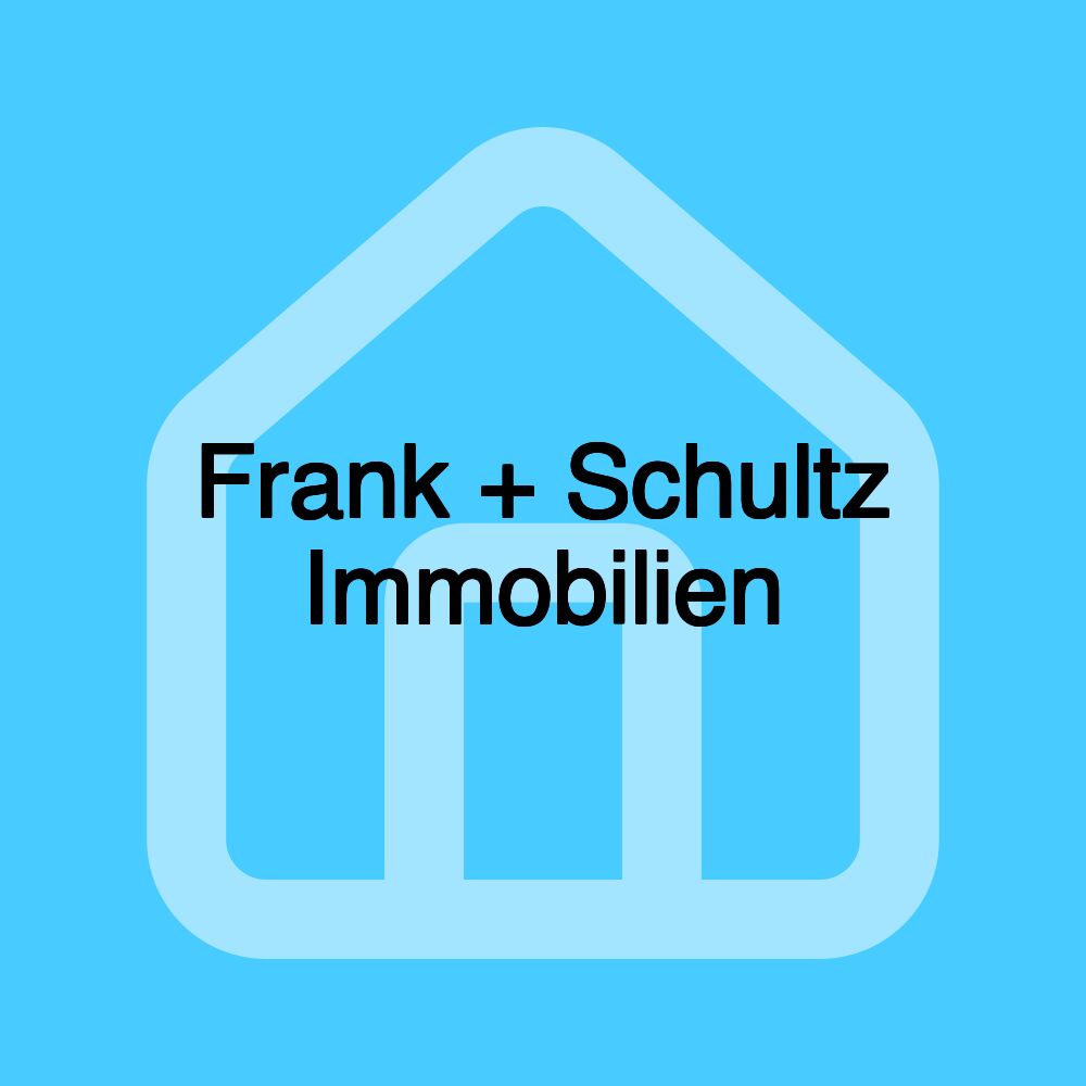 Frank + Schultz Immobilien