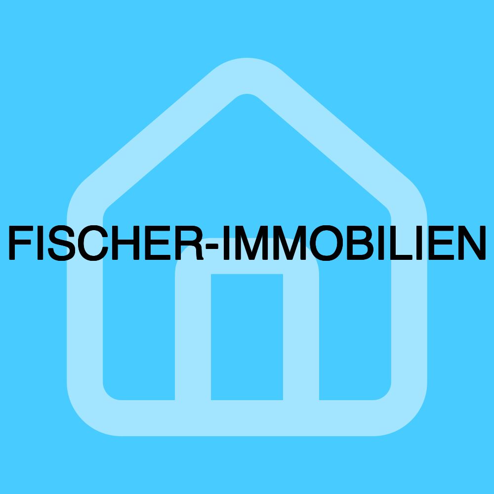 FISCHER-IMMOBILIEN