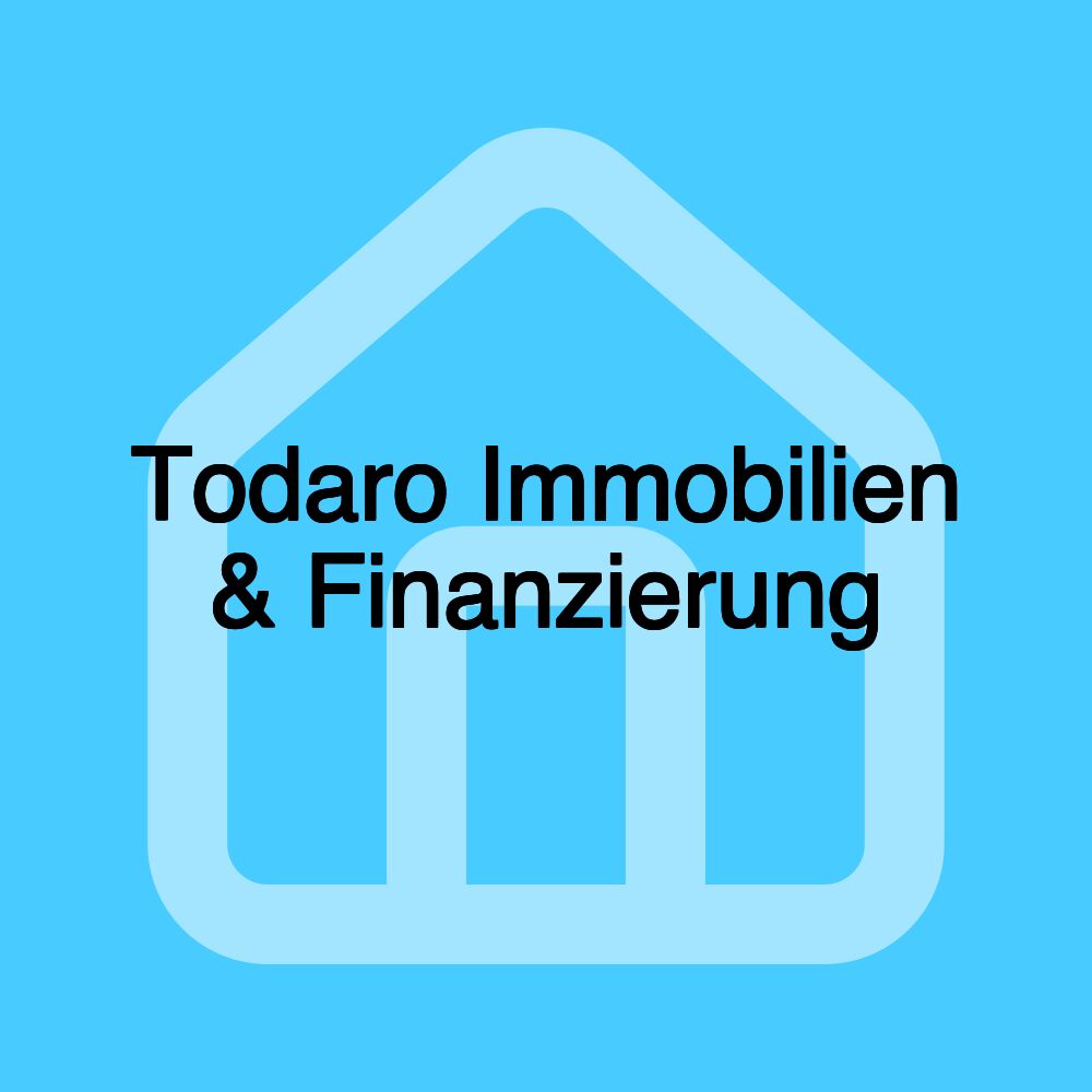 Todaro Immobilien & Finanzierung