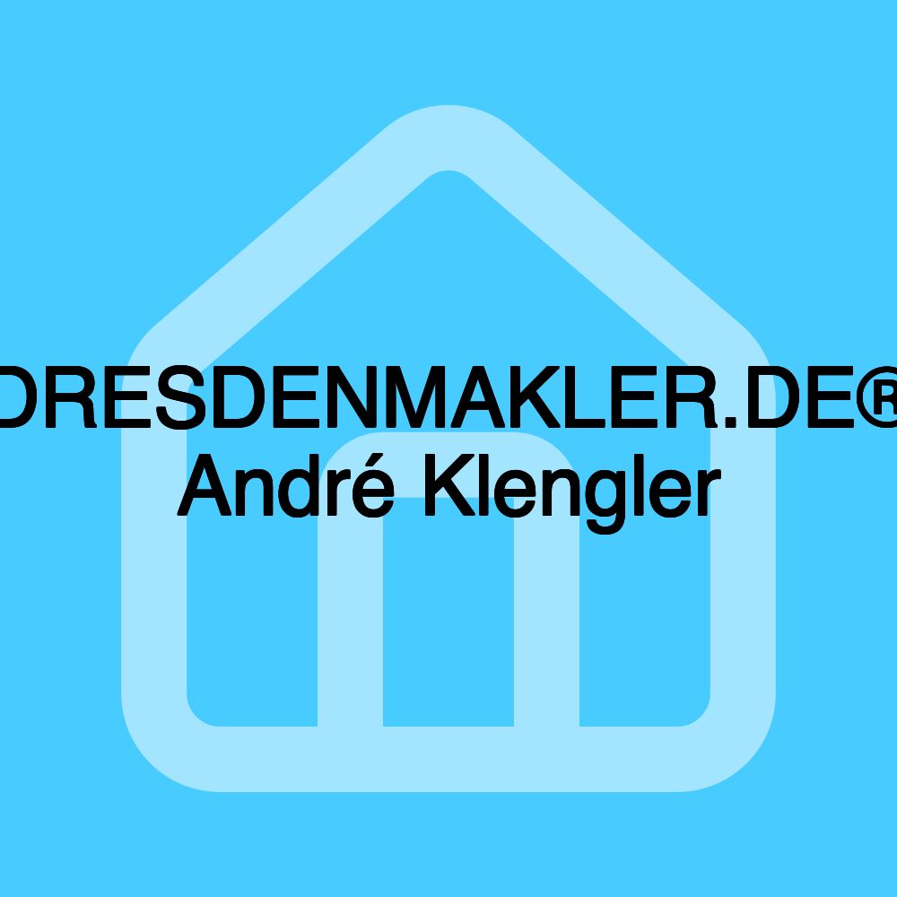 DRESDENMAKLER.DE® André Klengler