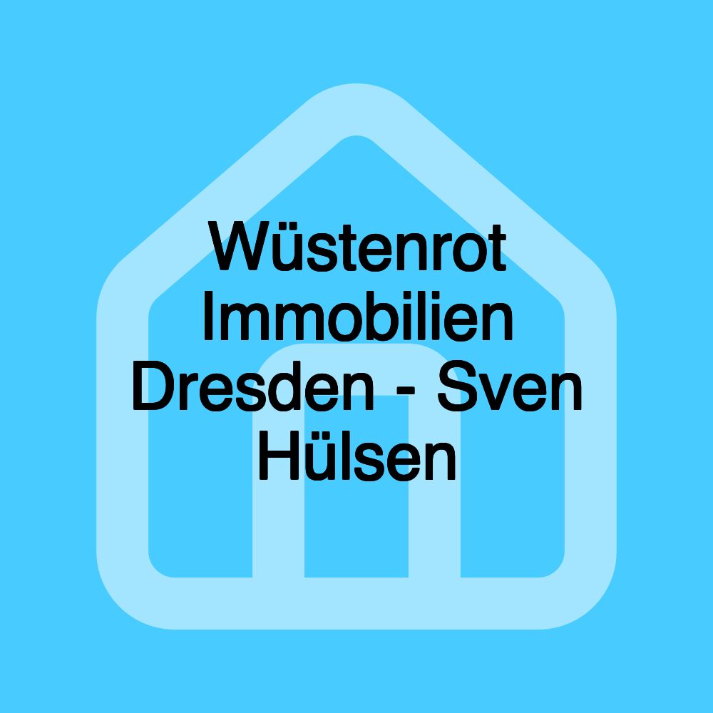 Wüstenrot Immobilien Dresden - Sven Hülsen