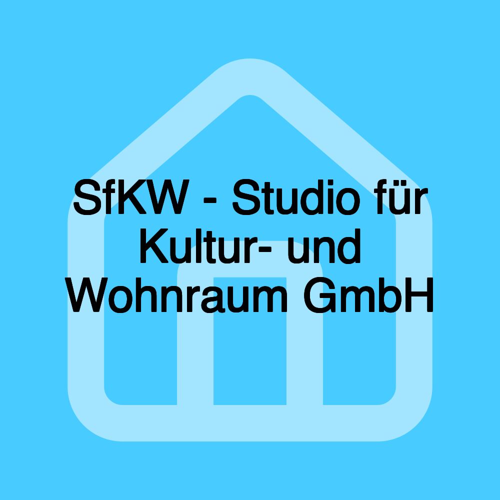 SfKW - Studio für Kultur- und Wohnraum GmbH