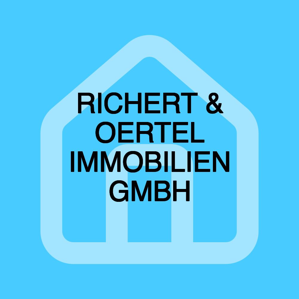 RICHERT & OERTEL IMMOBILIEN GMBH