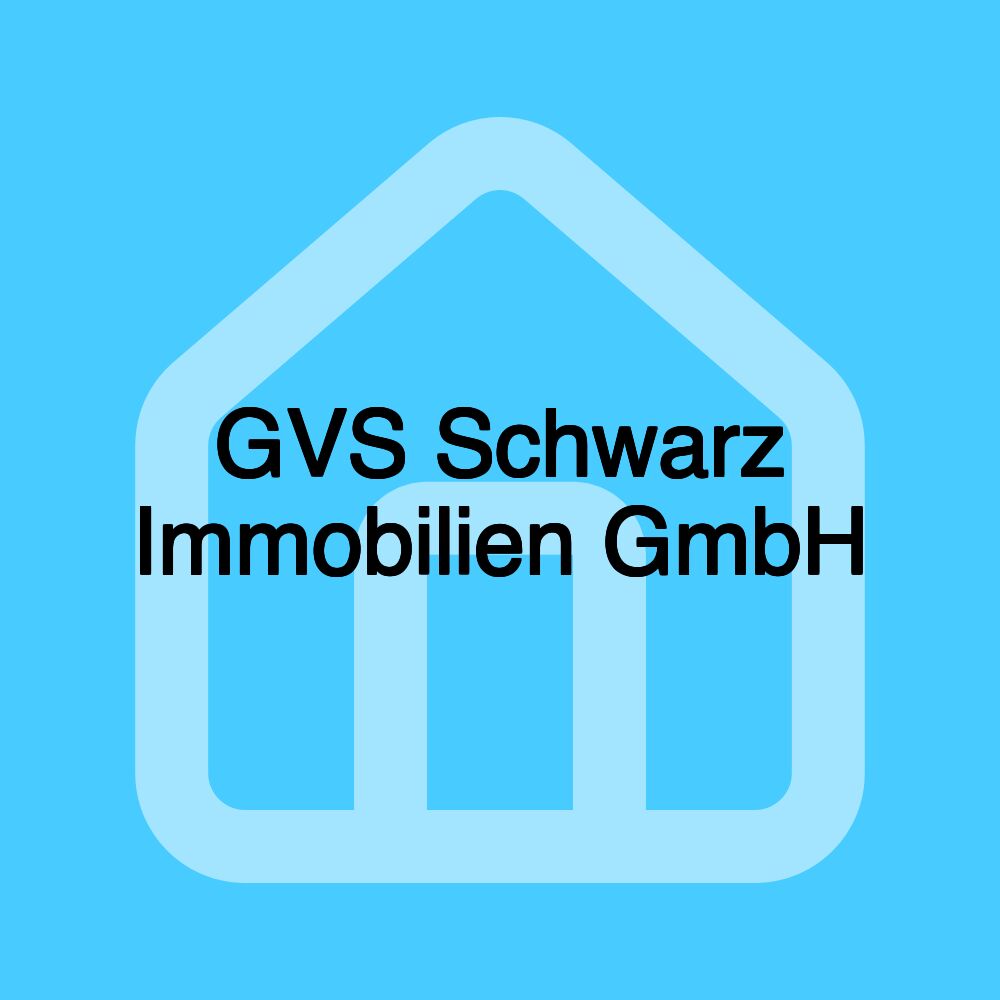 GVS Schwarz Immobilien GmbH