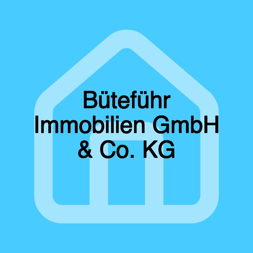 Büteführ Immobilien GmbH & Co. KG