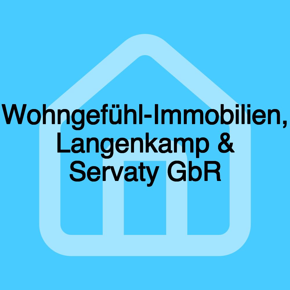 Wohngefühl-Immobilien, Langenkamp & Servaty GbR