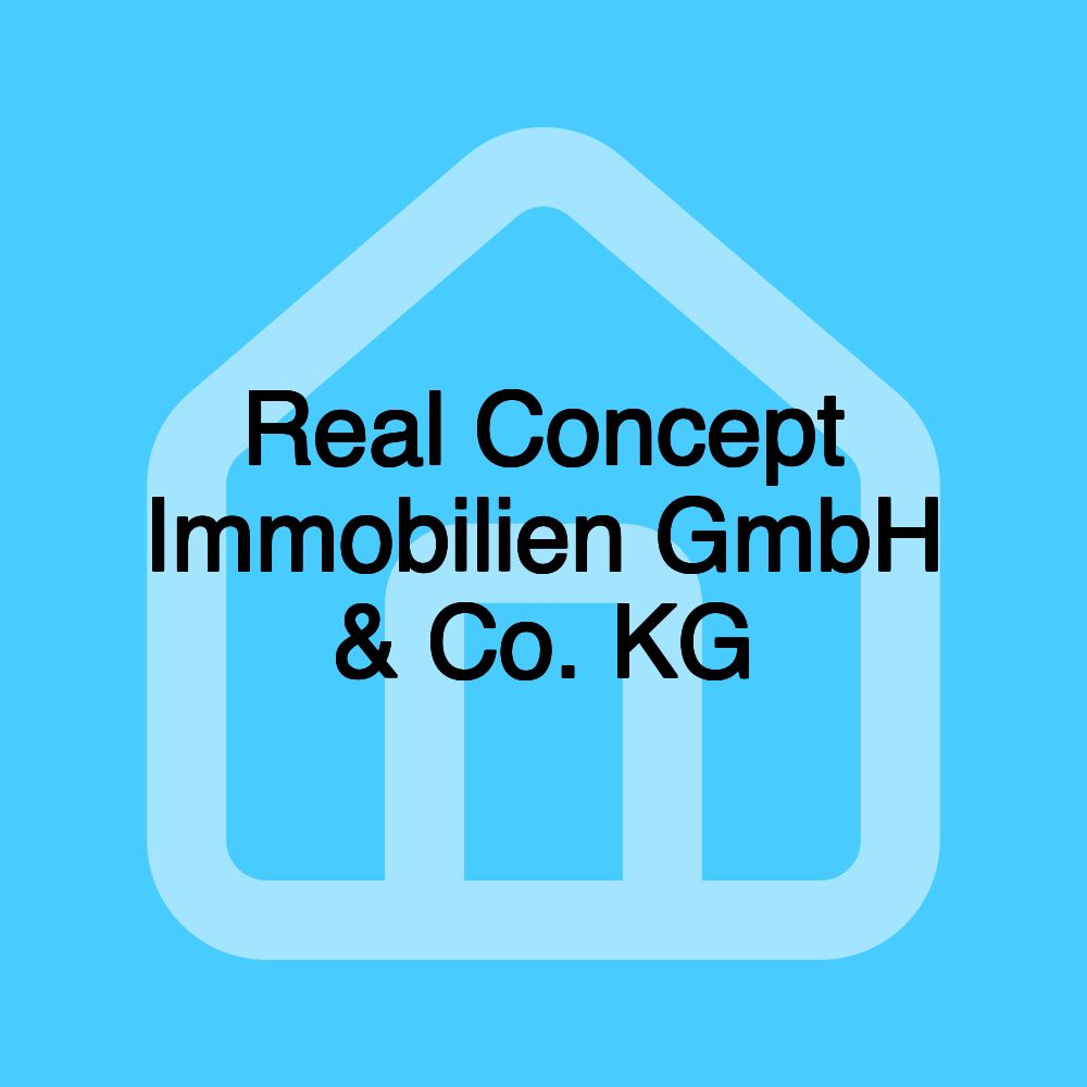 Real Concept Immobilien GmbH & Co. KG