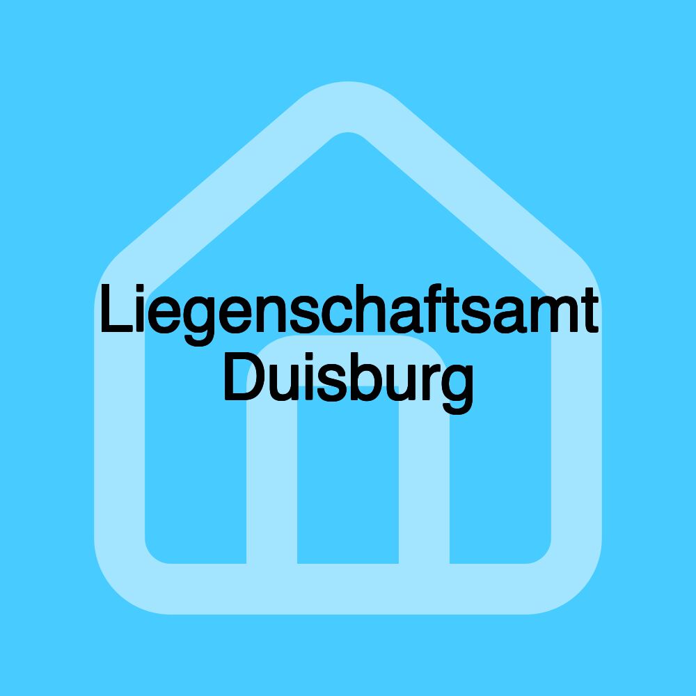 Liegenschaftsamt Duisburg