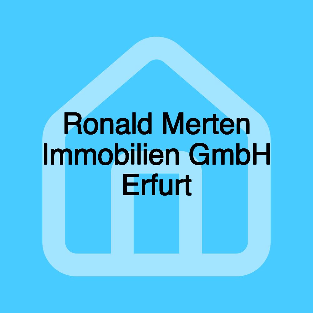 Ronald Merten Immobilien GmbH Erfurt