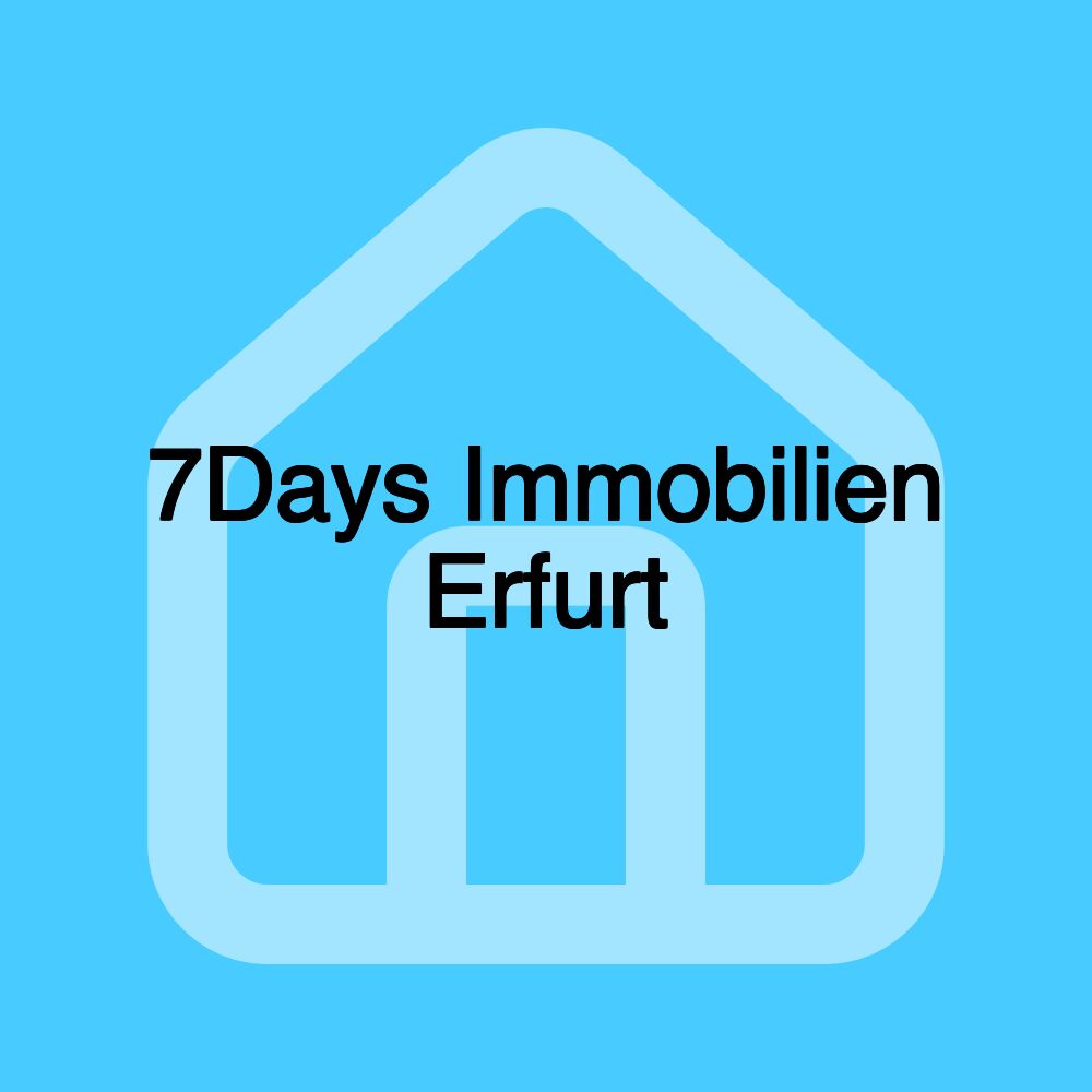 7Days Immobilien Erfurt