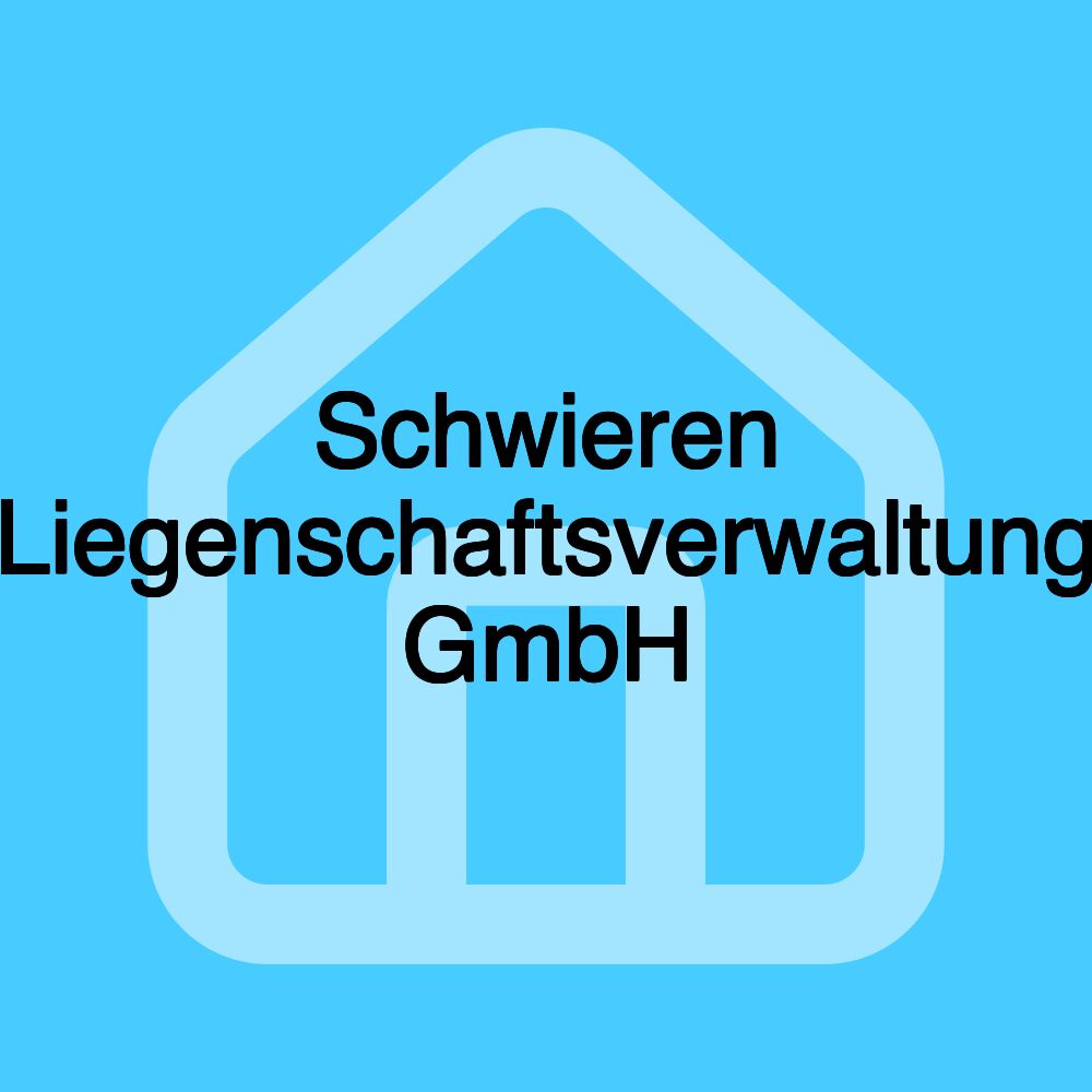 Schwieren Liegenschaftsverwaltung GmbH