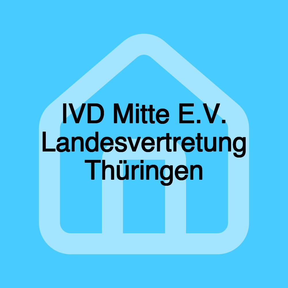 IVD Mitte E.V. Landesvertretung Thüringen